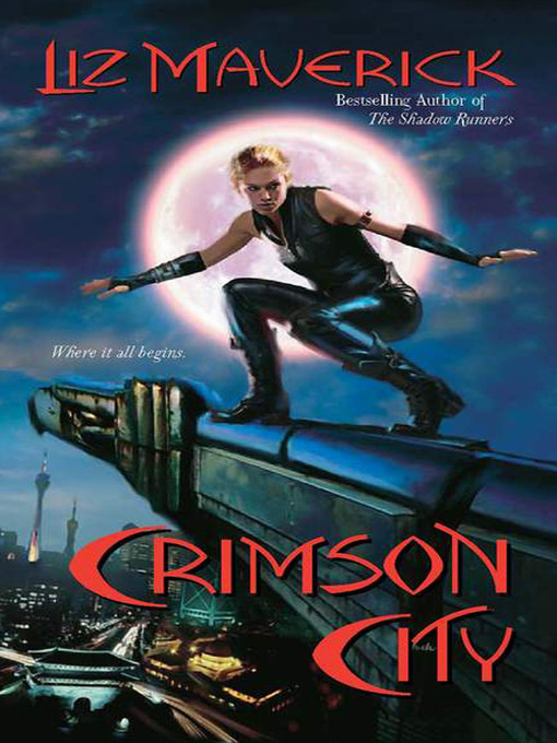 Title details for Crimson City by Liz Maverick - Available